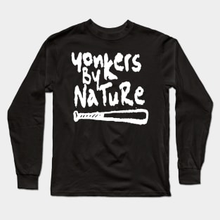 Yonkers By Nature Long Sleeve T-Shirt